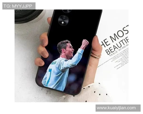 足球明星联手设计个性手机壳打造球迷专属时尚潮流新选择